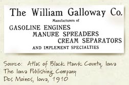 Galloway Ad. Source: Atlas of Black Hawk County, Iowa, The Iowa Publishing Company, Des Moines, Iowa, 1910.